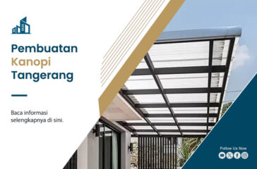 Jasa Pembuatan Kanopi di Tangerang Berkualitas dan Bergaransi(1)
